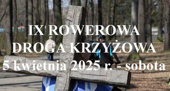Ilustracja artykułu: IX Rowerowa Droga Krzyżowa