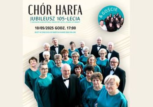 Ilustracja artykułu: "Jubileusz 105-lecia Chóru Harfa"